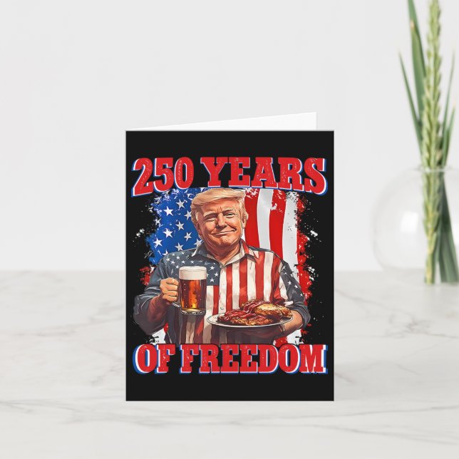 250 Years America Trump July 4th 2026 Freedom Inde Card (Front)