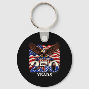250 Years American 1776 2026 250th 4th July Eagle Key Ring