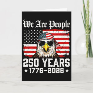250 Years American 1776-2026 250th Birthday 250th Card