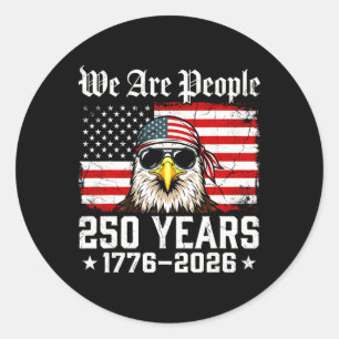 250 Years American 1776-2026 250th Birthday 250th  Classic Round Sticker