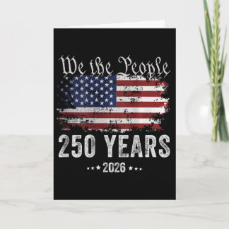 250 Years American 1776 2026 250th Usa 4th Of July Card
