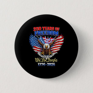 250 Years American 1776 2026 250th Usa Birthday 4t 6 Cm Round Badge