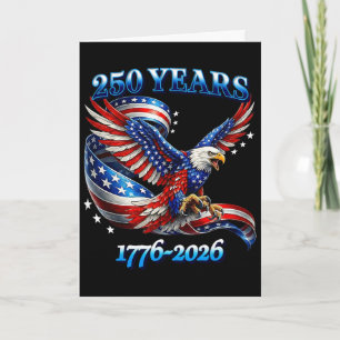 250 Years American 1776 2026 250th Usa Birthday 4t Card