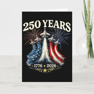 250 Years American 1776 2026 250th Usa Birthday 4t Card