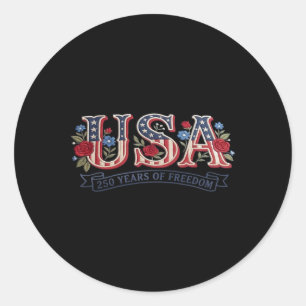 250 Years American 1776 2026 250th Usa Birthday 4t Classic Round Sticker