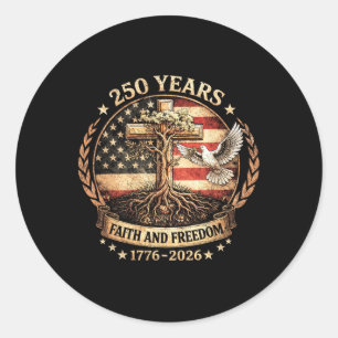 250 Years American 1776 2026 250th Usa Birthday 4t Classic Round Sticker
