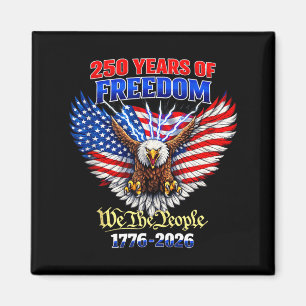 250 Years American 1776 2026 250th Usa Birthday 4t Magnet