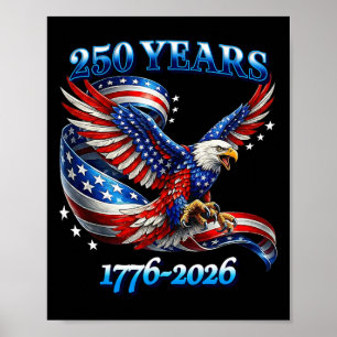 250 Years American 1776 2026 250th Usa Birthday 4t Poster