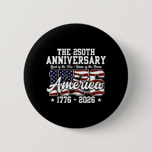 250 Years American 1776 2026 250th USA Birthday 6 Cm Round Badge