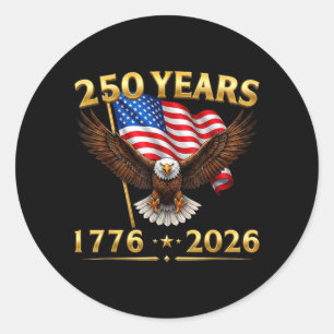 250 Years American 1776 2026 250th USA Birthday Classic Round Sticker