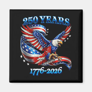 250 Years American 1776 2026 250th USA Birthday Magnet