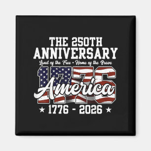 250 Years American 1776 2026 250th USA Birthday Magnet