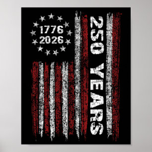 250 Years American 1776 2026 250th Usa Patriotic 4 Poster