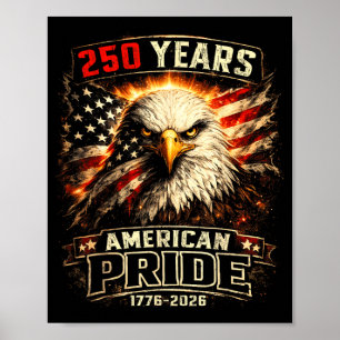 250 Years American 1776 2026 250th USA Patriotic Poster