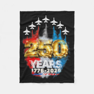 250 Years American 1776 2026 America 250th Fourth Fleece Blanket