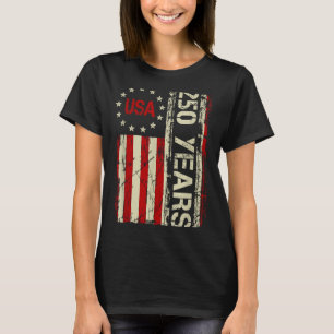 250 Years American 250th Anniversary 1776-2026 4th T-Shirt