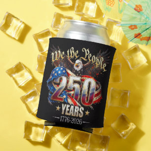 250 Years American 250th Anniversary 4th of July Can Cooler