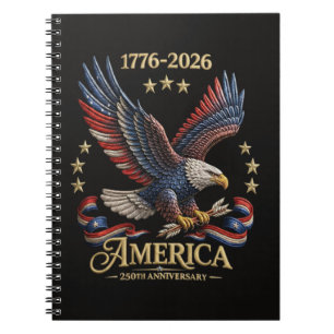 250 Years American 250th Anniversary Eagle  Notebook