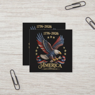 250 Years American 250th Anniversary Eagle  Square Business Card