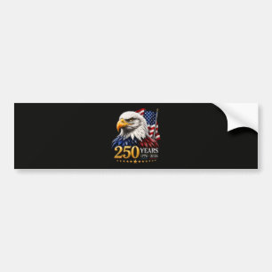 250 Years American 250th Anniversary Patriotic USA Bumper Sticker