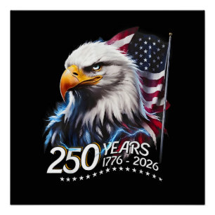 250 Years American 250th Anniversary Patriotic USA Poster
