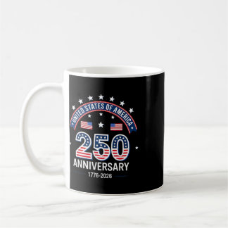 250 Years American 250th Anniversary Usa 4th Of Ju Coffee Mug