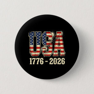 250 Years American 250th Anniversary USA Flag 4th 6 Cm Round Badge