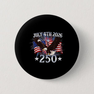 250 Years American 250th Anniversary USA Flag 4th 6 Cm Round Badge