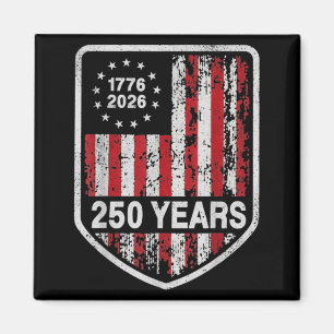 250 Years American 250th Anniversary USA Flag 4th Magnet