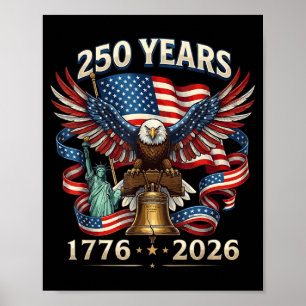 250 Years American 250th USA Patriotic 4th of July Poster
