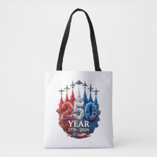 250 Years American 250th USA Patriotic 4th of July Tote Bag
