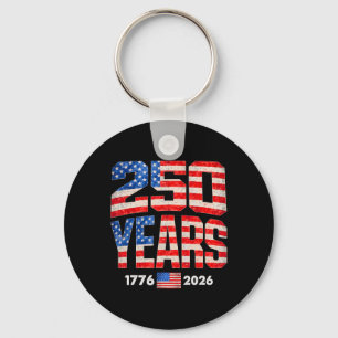 250 Years American Flag 1776-2026 250th Anniversar Key Ring