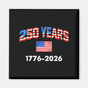 250 Years American Flag 1776-2026 250th Magnet