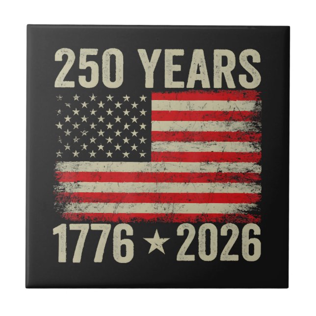 250 Years American Flag 1776-2026 Ceramic Tile (Front)