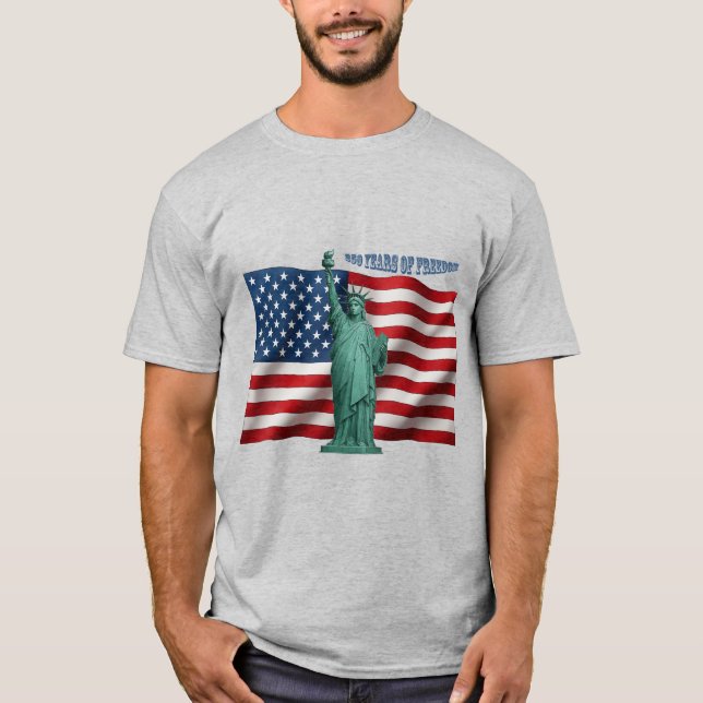 250 Years American Flag with the Statue of Liberty T-Shirt (Front)