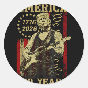 250 years american greatness - president trump classic round sticker