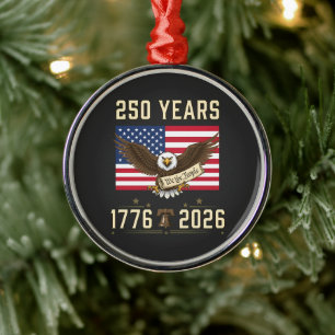 250 Years American Heritage 1776 2026 Metal Ornament