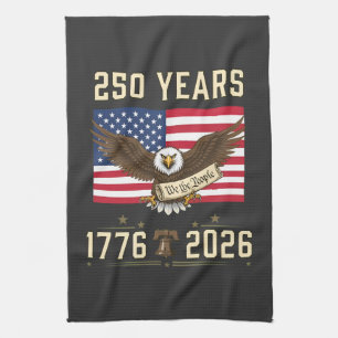 250 Years American Heritage 1776 2026 Tea Towel