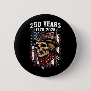 250 Years American Skull Skeleton Patriotic 6 Cm Round Badge