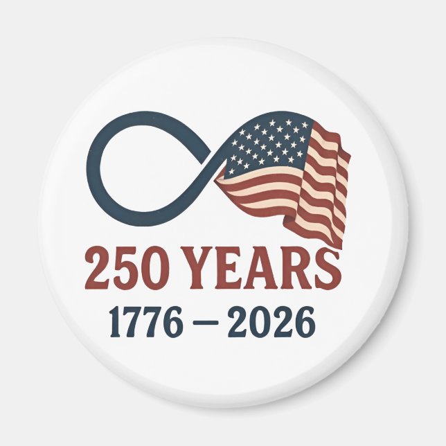 250 Years Anniversary 1776-2026 USA Patriotic  Magnet (Front)