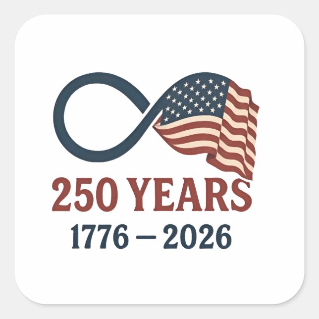 250 Years Anniversary 1776-2026 USA Patriotic  Square Sticker (Front)