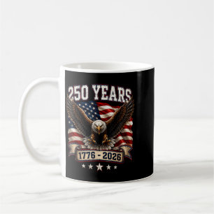 250 Years Anniversary Aamerican 1776 2026 Coffee Mug