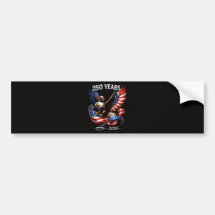 250 Years Anniversary Eagle American Flag Bumper Sticker