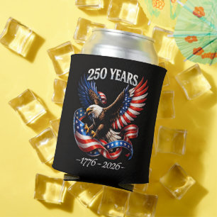 250 Years Anniversary Eagle American Flag Can Cooler