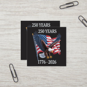 250 Years Anniversary Usa American Flag 1776-2026 Square Business Card