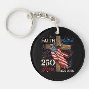 250 Years Faith and Freedom 4th of July Shirts Chr Key Ring