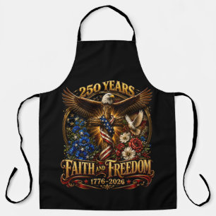 250 Years Faith And Freedom America Apron