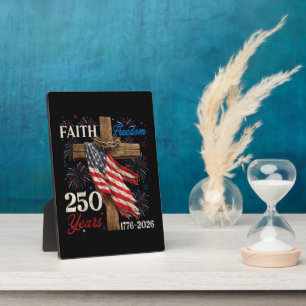 250 Years Faith and Freedom Christian Plaque