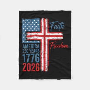 250 years faith and freedom christian usa 250th250 fleece blanket