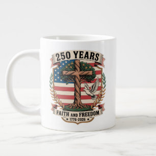 250 years faith and freedom large coffee mug